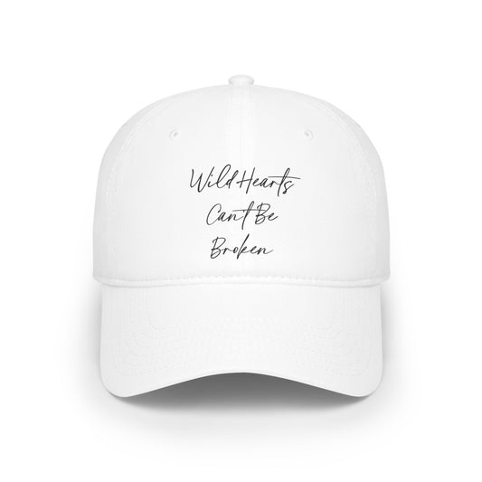 'Wild Hearts Can't Be Broken' Low Profile Baseball Cap