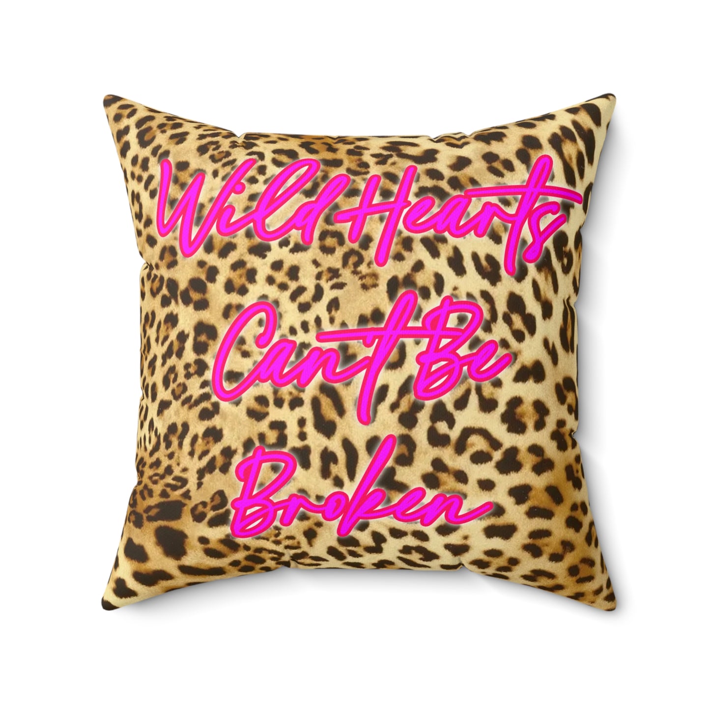 Wild Hearts Can't Be Broken Leopard Square Pillow Cushion