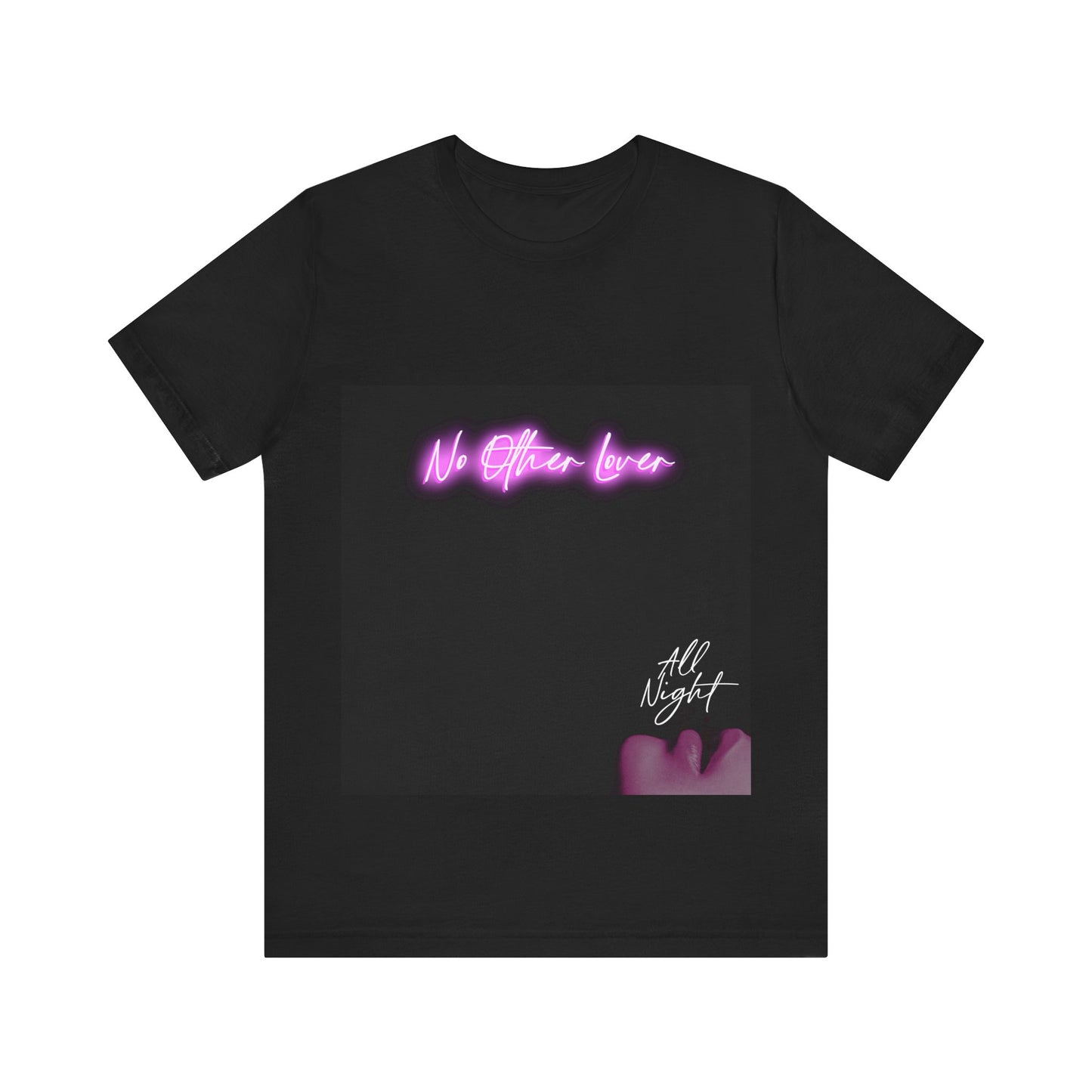 All Night - No Other Lover Unisex Jersey Short Sleeve T Shirt, Music, Band Tee