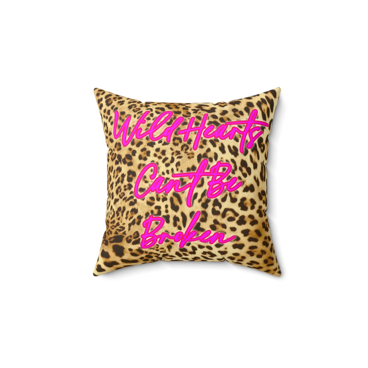 Wild Hearts Can't Be Broken Leopard Square Pillow Cushion