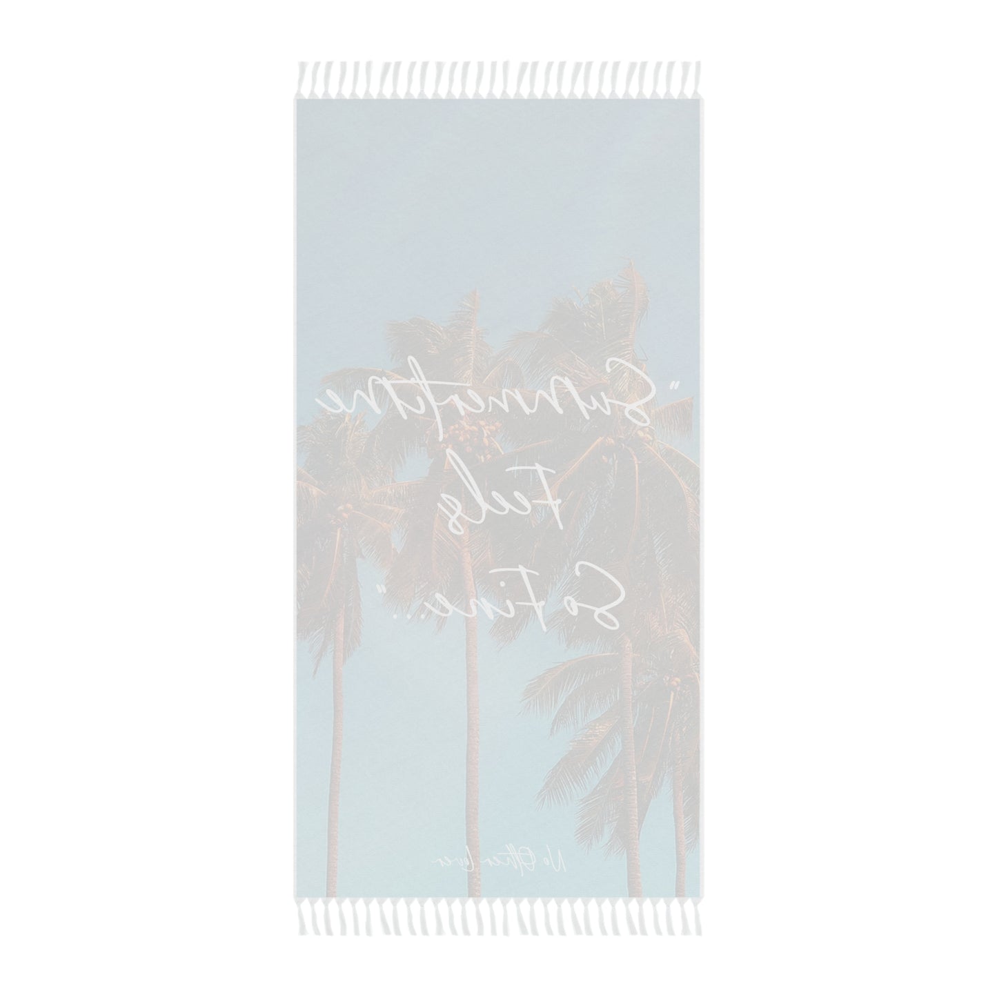 Tropical Paradise 'Summertime Feels So Fine' Boho Beach Cloth