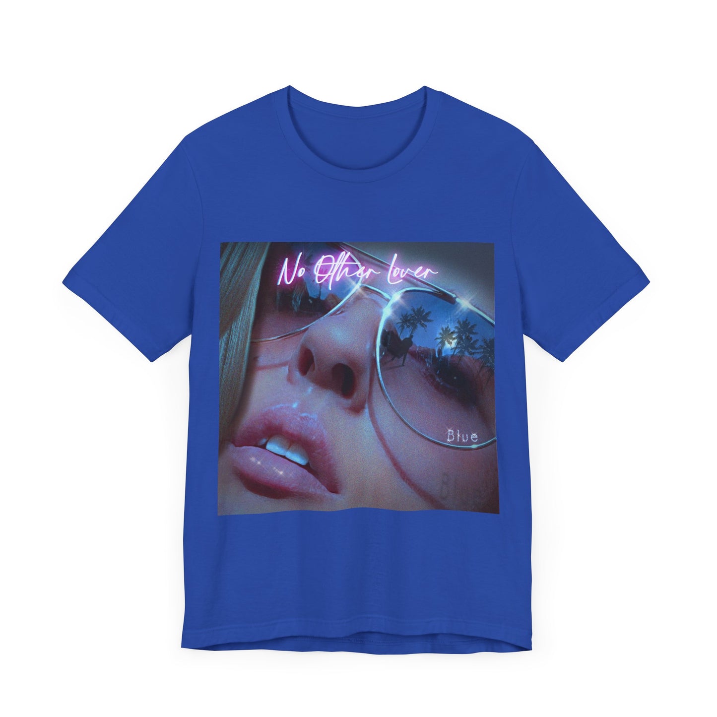 No Other Lover 'Blue" T Shirt, band tee.
