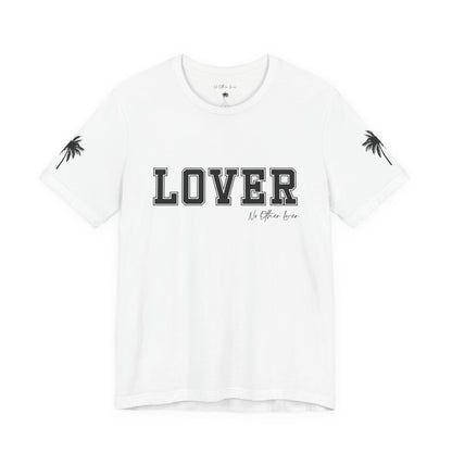No Other Lover LOVER Unisex Jersey T Shirt