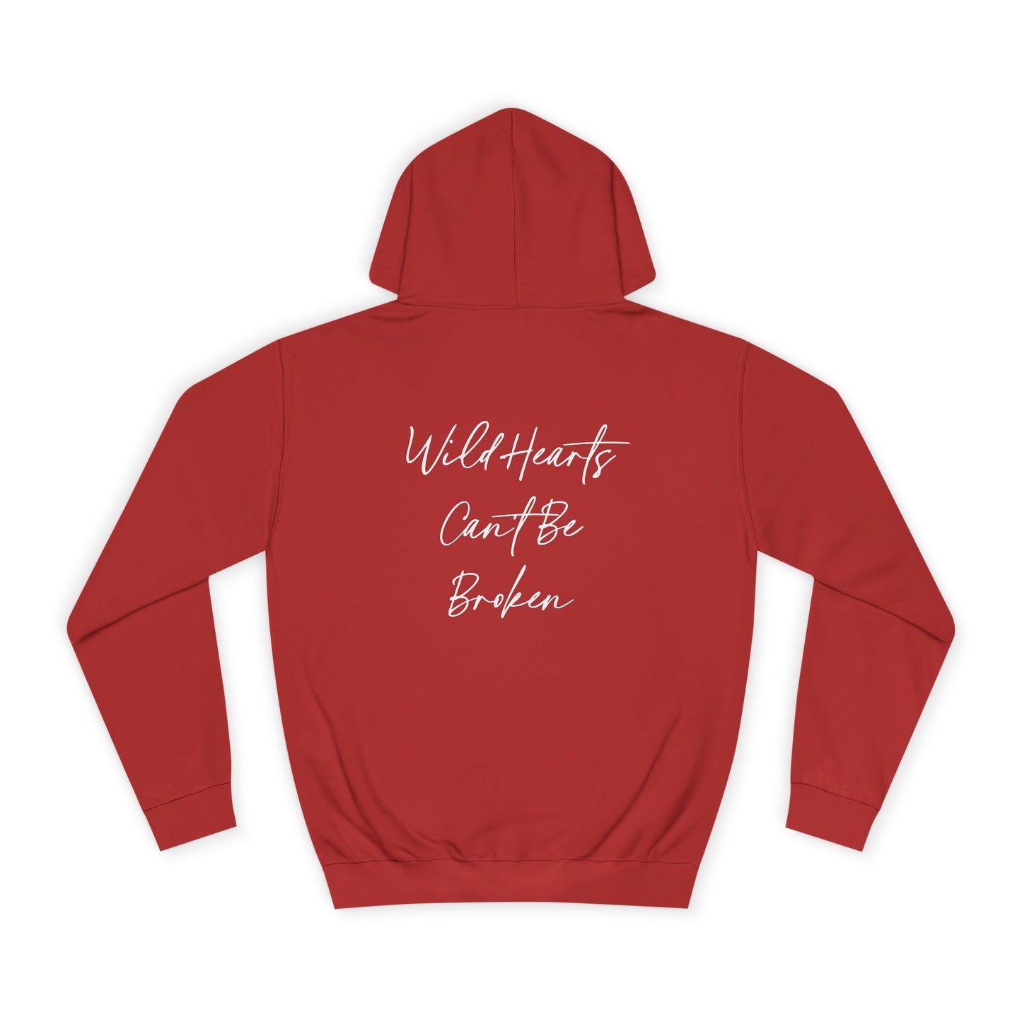 Wild Hearts Can't Be Broken Unisex Hoodie