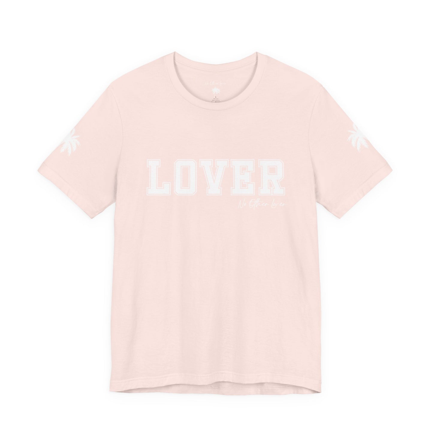 No Other Lover LOVER Unisex Jersey T Shirt