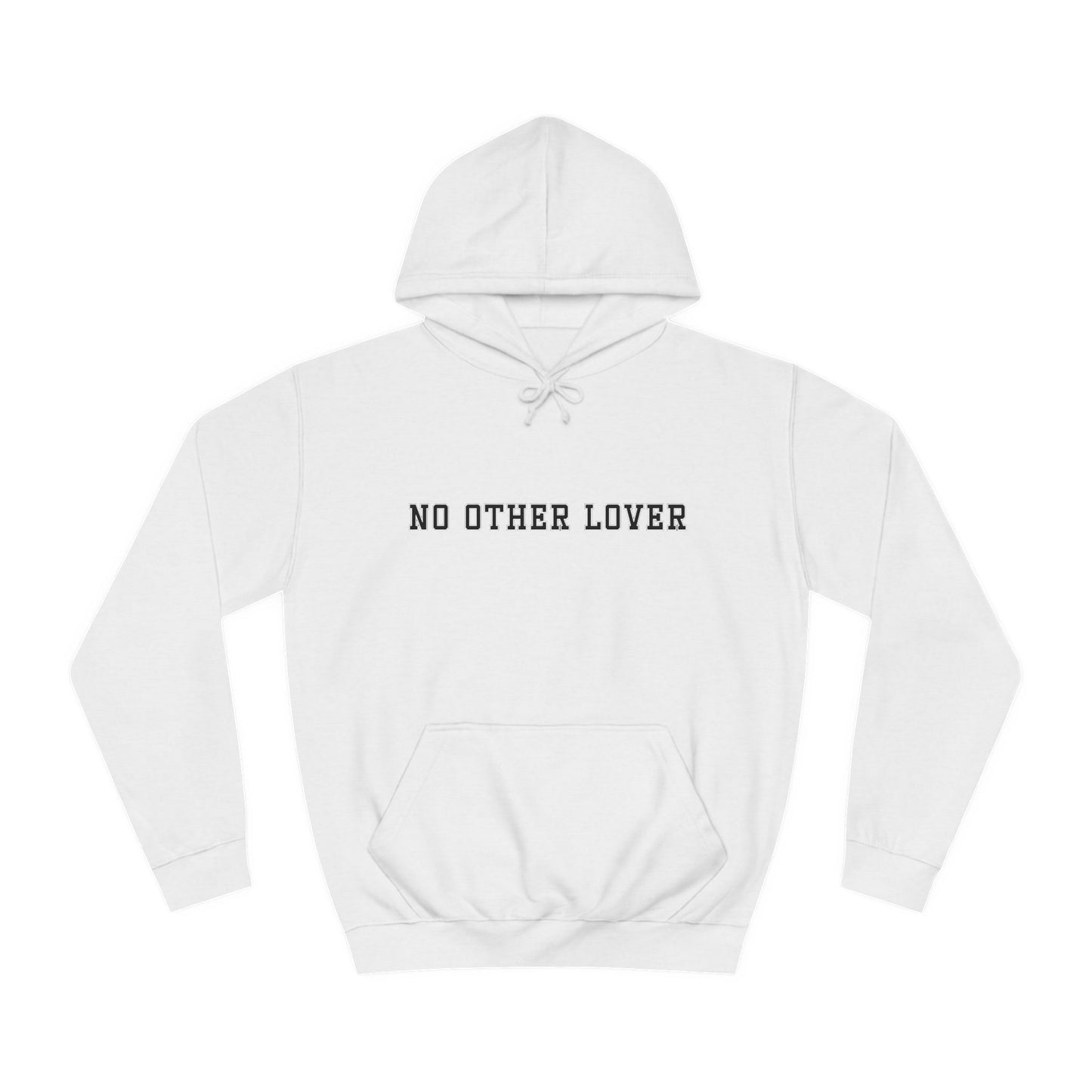 No Other Lover Unisex College Hoodie
