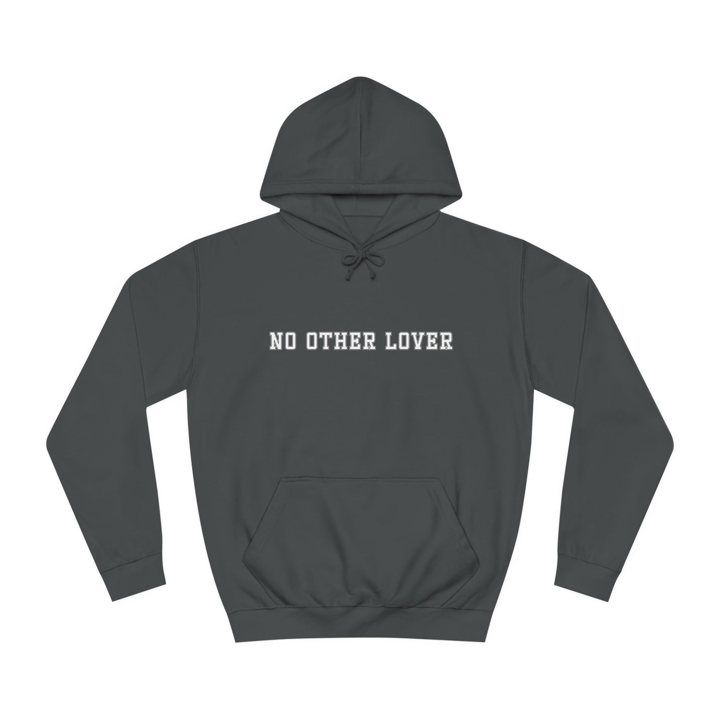 No Other Lover Unisex College Hoodie