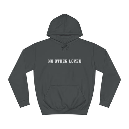 No Other Lover Unisex College Hoodie