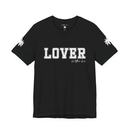 No Other Lover LOVER Unisex Jersey T Shirt