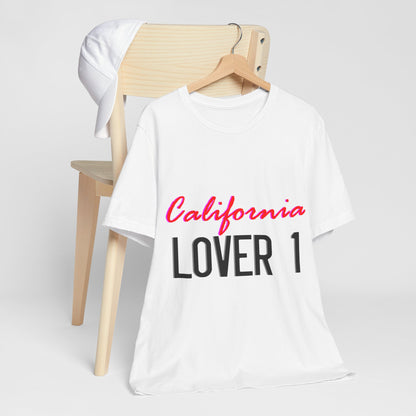 LOVER 1 - California License Plate Unisex Jersey Short Sleeve T Shirt