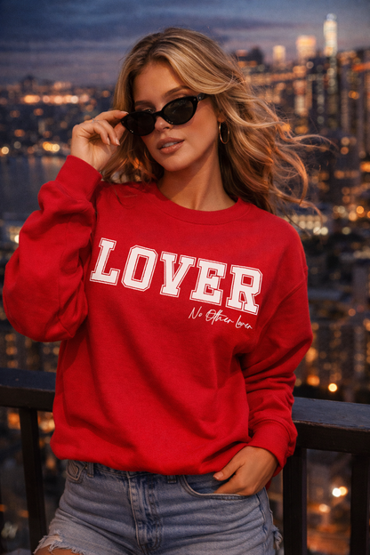 LOVER Varsity Sweatshirt - Unisex, Crewneck | No Other Lover Edition