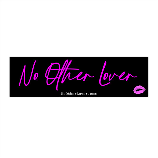 No Other Lover Bumper Sticker Black