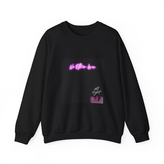 No Other Lover 'All Night' Sweatshirt