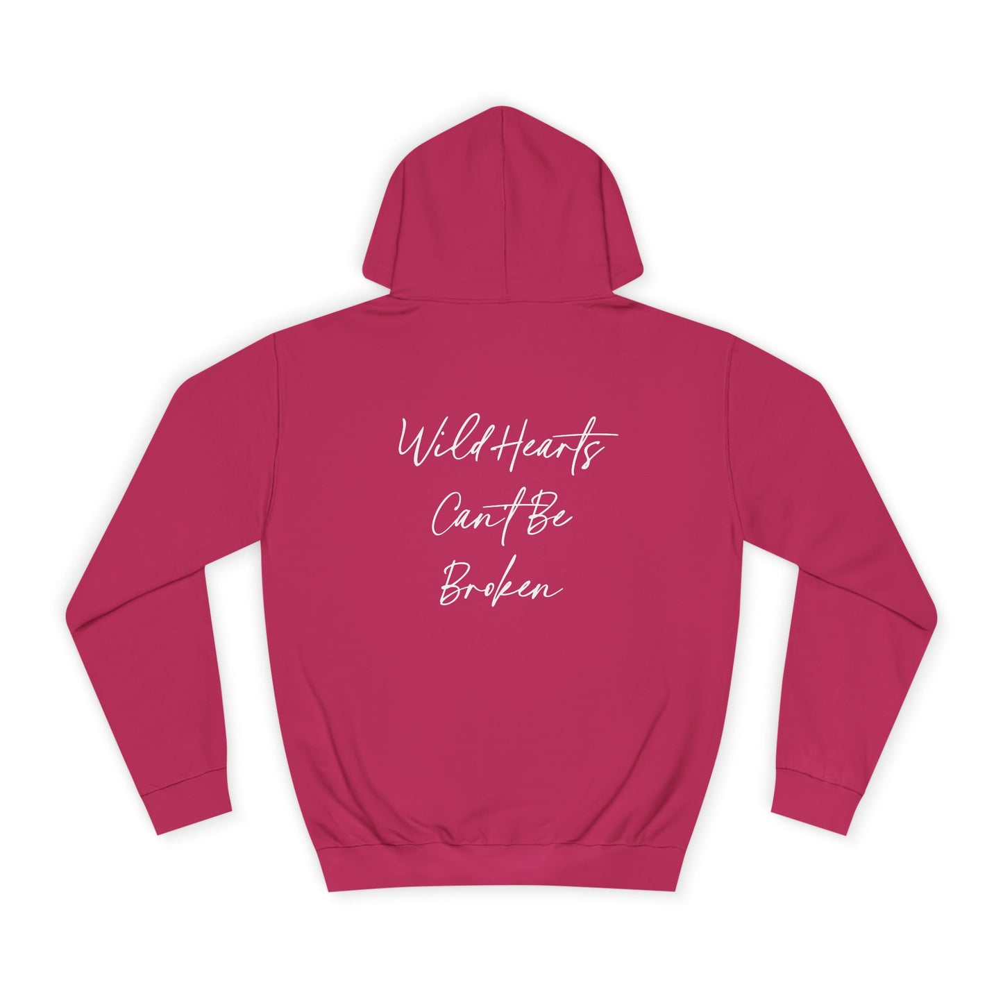 Wild Hearts Can't Be Broken Unisex Hoodie