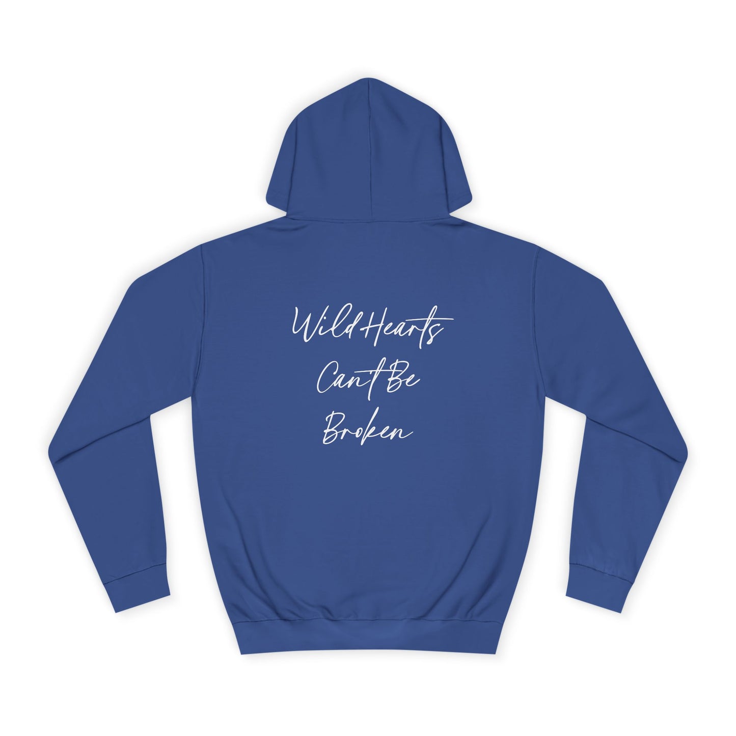 Wild Hearts Can't Be Broken Unisex Hoodie