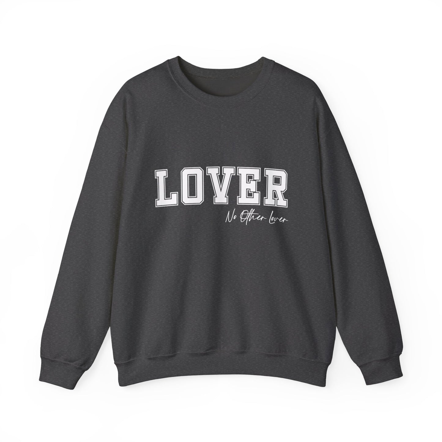 LOVER Varsity Sweatshirt - Unisex, Crewneck | No Other Lover Edition