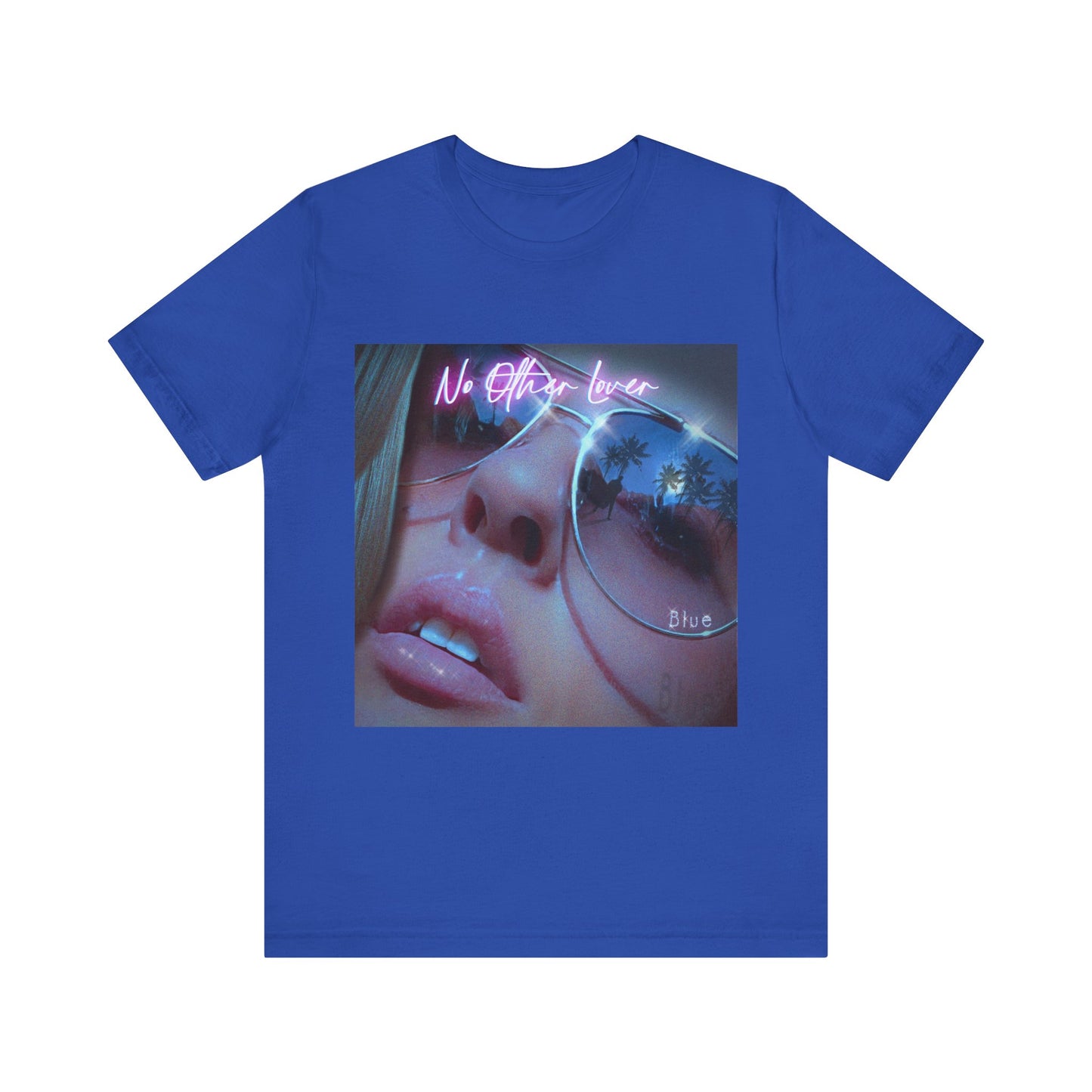 No Other Lover 'Blue" T Shirt, band tee.