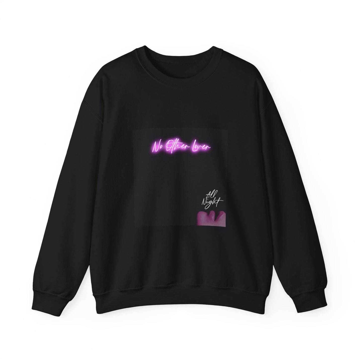 No Other Lover 'All Night' Sweatshirt