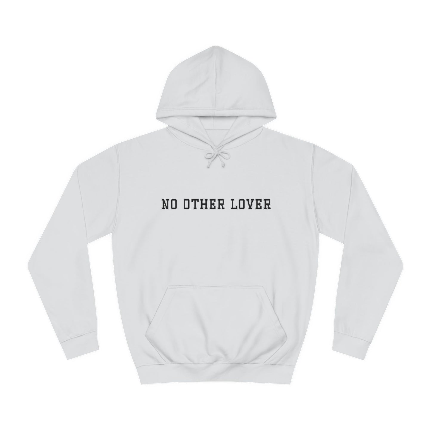 No Other Lover Unisex College Hoodie