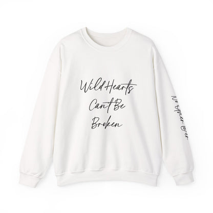 No Other Lover "Wild Hearts Can't Be Broken" Sweatshirt