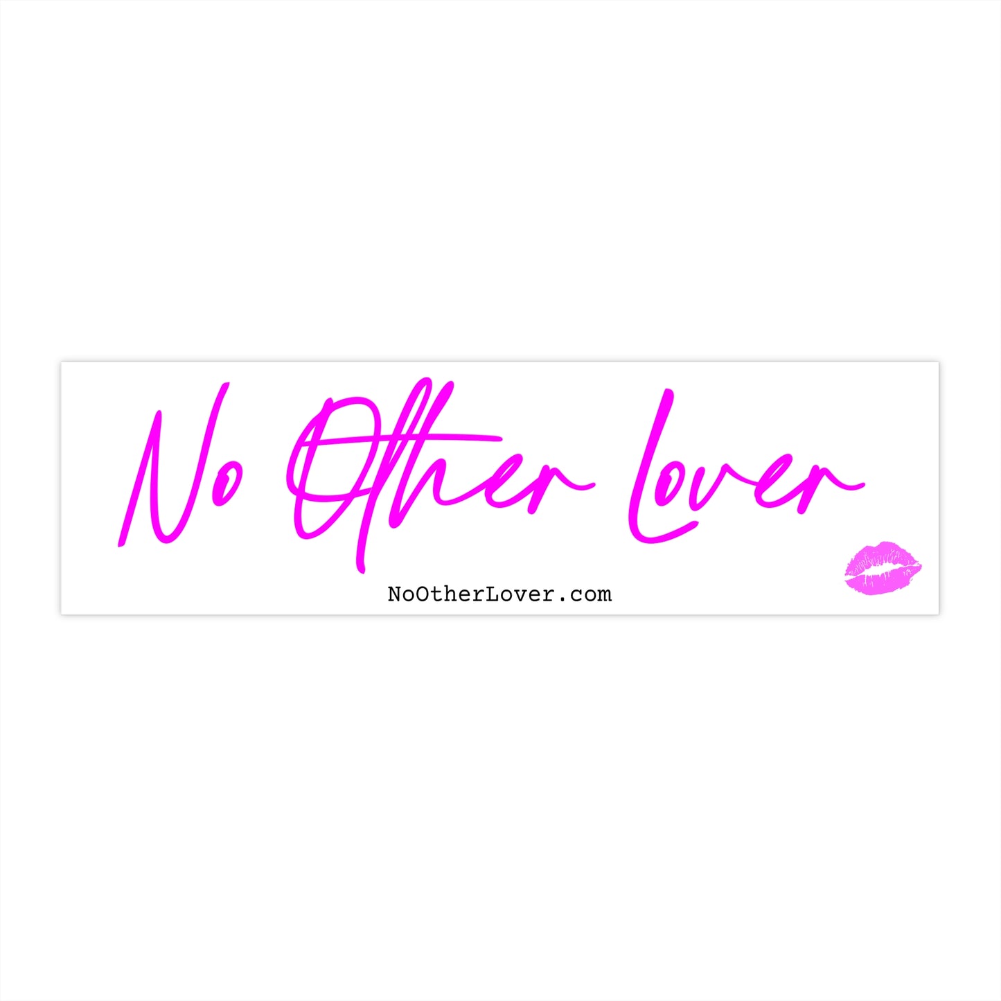 No Other Lover Bumper Sticker White