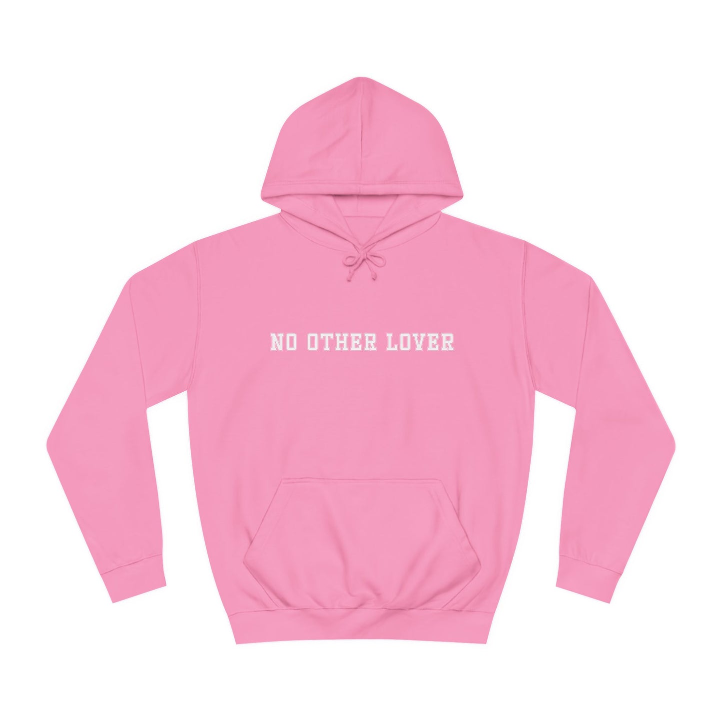 No Other Lover Unisex College Hoodie