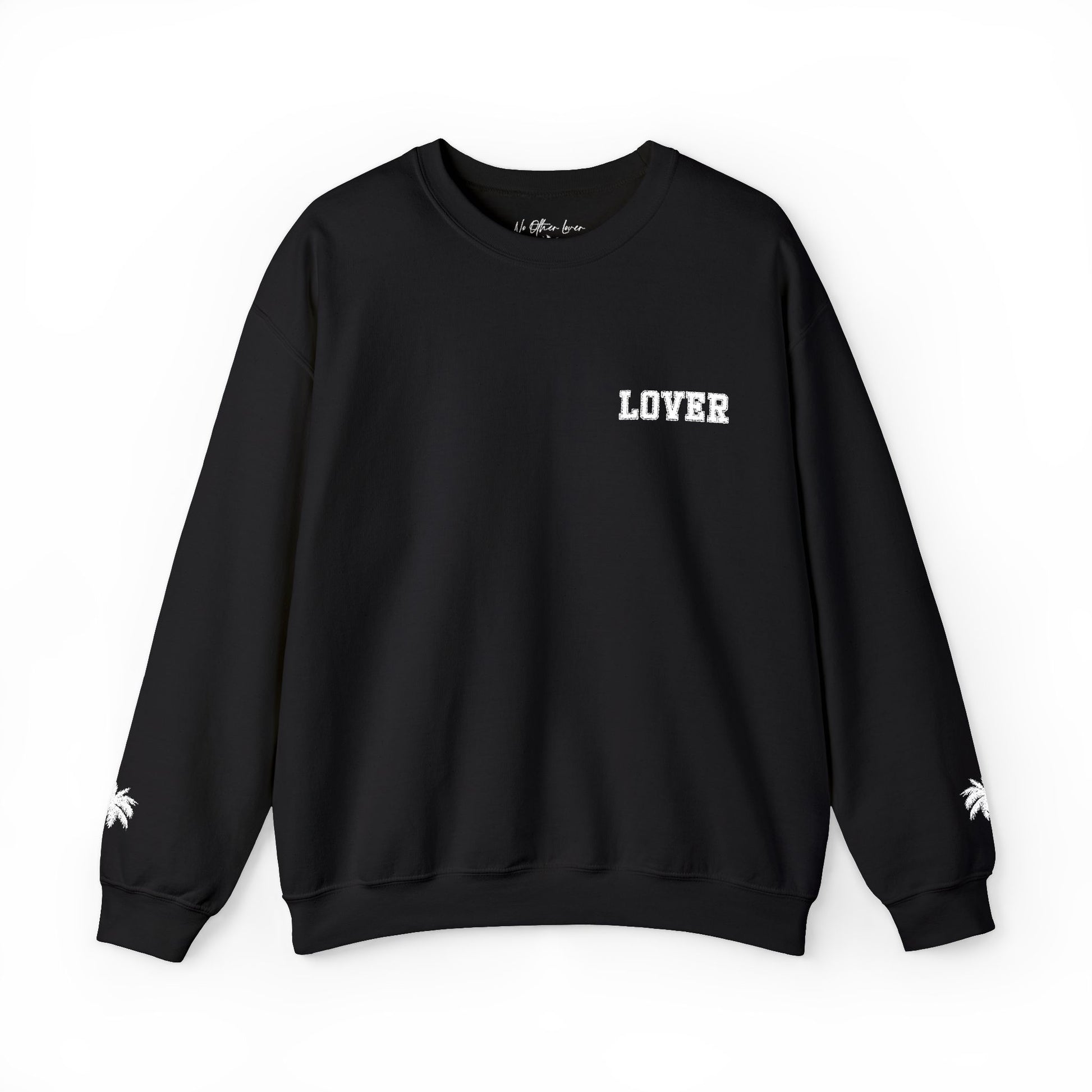 Black No Other Lover LOVER Palms Sweatshirt with a white LOVER embroidery on a white background